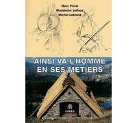 Ainsi va l'homme en ses métiers