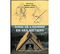Ainsi va l'homme en ses mÉtiers - luxe Prival marc (Auteur)