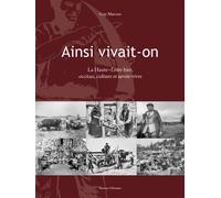 Ainsi vivait-on - Guy Marcon - Hauteur D'homme - broché - Roman