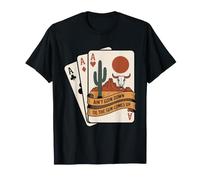 Ain't Goin Down Til The Sun Comes Up Western Poker As T-Shirt