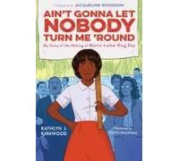 Ain't Gonna Let Nobody Turn Me 'round