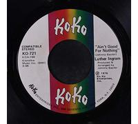 ain't good for nothing 45 rpm single
