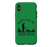 Ain't Got No Gas in It Tondeuse à Gazon aménagement paysager travaux de Cour Coque pour iPhone X/XS