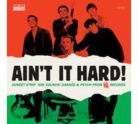 Ain't It Hard!-The Sunset Strip Sound
