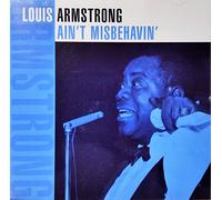 Armstrong, Louis - Ain't Misbehavin
