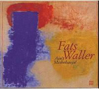 Waller Fats - Ain't Misbehavin'