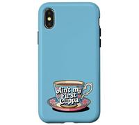Ain't My First Cuppa Tasse à thé Motif Floral Coque pour iPhone X/XS