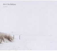 Ain't No Before - Sparks [Import]