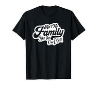 Ain't No Family Like The One I Got, Réunion de famille, Famille T-Shirt