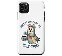 Ain't No Ghost Like The Holy Ghost Halloween Coque pour iPhone 11 Pro Max