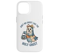 Ain't No Ghost Like The Holy Ghost Halloween Coque pour iPhone 14