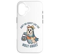 Ain't No Ghost Like The Holy Ghost Halloween Coque pour iPhone 16