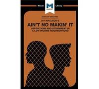 Aint No Makin It Aspirations & Attainmen Anna Seiferle - Valencia, (Auteur)