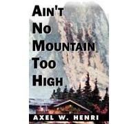 Ain't No Mountain Too High