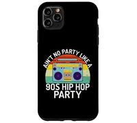 Ain't No Party Like a 90s Hip Hop Party 90s Hip Hop Party Coque pour iPhone 11 Pro Max
