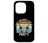 Ain't No Party Like a 90s Hip Hop Party 90s Hip Hop Party Coque pour iPhone 15 Pro