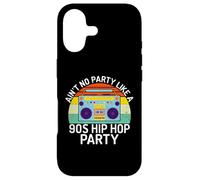Ain't No Party Like a 90s Hip Hop Party 90s Hip Hop Party Coque pour iPhone 17