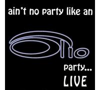 Ain't no Party Like an Olio Party.Live (US [Import]