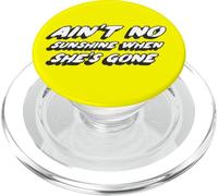 Ain't No Sunshine When She's Gone | I Know Song PopSockets PopGrip pour MagSafe