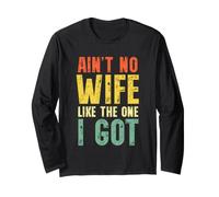 Ain't No Wife Like The One I Got Funny Husband Manche Longue