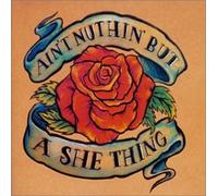 Ain't Nothing But A She Thing (INCL. OBI) [Import]