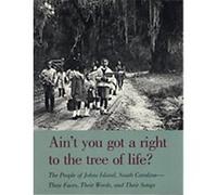 Ain't You Got a Right to the Tree of Life? Guy Carawan (Auteur)