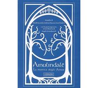 Ainulindalë. La musica degli Ainur. Con CD Audio