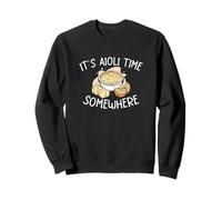 Aioli Time Somewhere Aioli Dip Lovers Aioliphile Sweatshirt