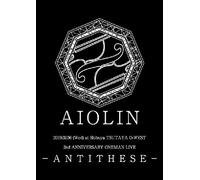 Aiolin 2nd Anniversary Oneman Antithese Aiolin [Dvd]
