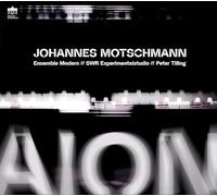 Johannes Motschmann, Ensemble Modern & Peter Tilling – Aion – CD