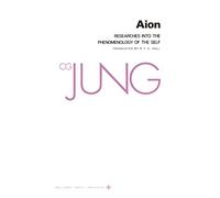 C. G. Jung – Aion : Recherches sur la phénoménologie du Soi – Volume 9 (Partie 2)