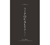 AIpocalypse: The Bible of Mankind's Survival