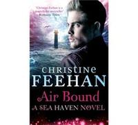 Air Bound (Sisters of the Heart) Feehan, Christine (Auteur)