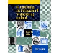 Air Conditioning and Refrigeration Troubleshooting Handbook