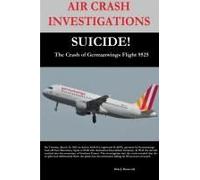 Air Crash Investigations-Suicide-The Crash Of Germanwings Flight 9525
