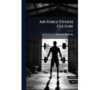 Air Force Fitness Culture