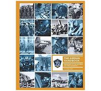 Air Force Handbook 1: The Airman Handbook Department Of The Air Force Afh1 October 2017