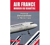 AIR France MOURIR OU RENAITRE - Théo Sztabholz - Jpo Altipresse - broché - Essai
