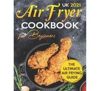Air Fryer Cookbook for Beginners UK by Michael Williams Paperback Book Michael Williams (Auteur)