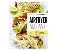 Collectif – Airfryer - Recettes express: 70 recettes testées pour vous ! – Broché