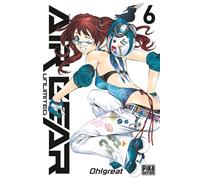 Oh ! Great – Air Gear Unlimited Tome 6 – Manga – Pika Édition – Broché