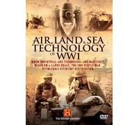 Air Land and Sea technology of WWI.