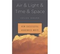 Air & Light & Time & Space: How Successful Academics Write
