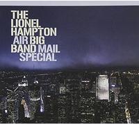 Air Mail Special/The Lionel Hampton Big Band