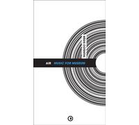 Air Music For Museum - Régis Cotentin - Densite - broché - Essai