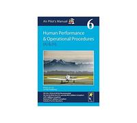 Air Pilot's Manual - Human Performance & Limitations and Operational Procedures