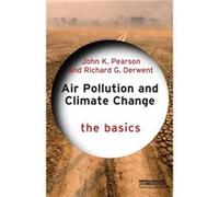 Air Pollution and Climate Change by Richard Derwent Richard Derwent (Auteur)