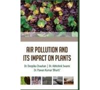 Air Pollution And Its Impact On Plants