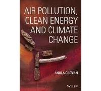 Air Pollution, Clean Energy And Climate Change