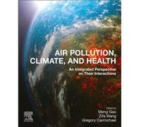 Air Pollution Climate and Health Air Pollution Climate and Health (Auteur)